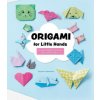 Origami for Little Hands: More Than 30 Animal Foldings, Toys, and Decorations (Sayaka Hodoshima)(Brožovaná)