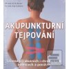 Akupunkturní tejpování (Hans-Ulrich Hecker; Kay Liebchen)