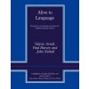 Alive to Language (Valerie Arndt,Paul (University of Exeter) Harvey,John (University of Exeter) Nuttall)(Brožovaná)