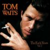 LP Tom Waits: The Early Years, Vol. 2