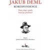 Tento dopis spalte hned po přečtení Dopisy Jakuba Demla Václavu Maršíkovi - Deml Jakub Maršík Václav Iwashita Daniela Kořínková Šárka Lauberová Eva Müllerová Eliška