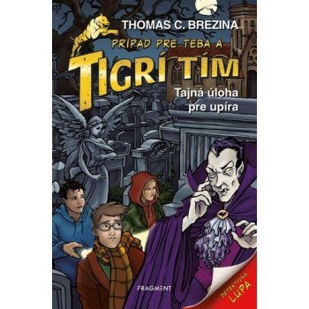 Tigrí tím - Tajná úloha pre upíra