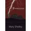 Frankenstein The Original 1818 Text (A Reader's Library Classic Hardcover)