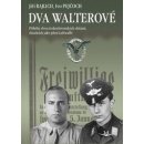 Dva Walterové - Jiří Rajlich, Ivo Pejčoch