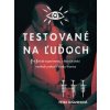 Testované na ľuďoch - Petra Sušaninová