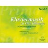 Klaviermusik zu vier Händen, Band 2 (Anne Terzibaschitsch)(List)