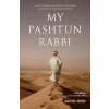 My Pashtun Rabbi (David Eden)(Brožovaná)