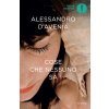 Cose che nessuno sa - Paperback ed. (Alessandro D'Avenia)(Brožovaná)