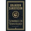 Sombras de Identidad (Ed. Ilustrada) (Wax & Wayne: Edición Ilustrada 2) / Shadows of Self (Sanderson,Brandon)(Pevná)