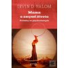 Mama a zmysel života (Irvin D. Yalom)