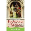 E-kniha Královna Rejčka - Melita Denková