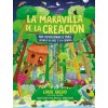 La Maravilla de la Creación: 100 Devocionales Más Acerca de Dios Y La Ciencia