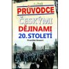 Průvodce českými dějinami 20. století (František Emmert)(Pevná)