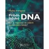 Příběh lidské DNA - Melita Irvingová