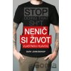 Nenič si život - Gary John Bishop