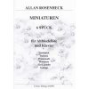 Rosenheck: MINIATUREN - 6 leichte Stücke für Altblockflöte und Klavier / alta zobcová flauta + klavír