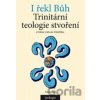 I řekl Bůh - Ctirad Václav Pospíšil