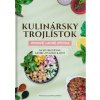 Kulinársky trojlístok: Zdravé, lacné, rýchle - Fitlavia a kolektív autorov