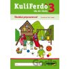 Kuliferdo ide do školy 3 - Jitka Kendíková, Kristýna Krejčová, Jana Pechancová