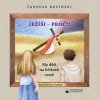 Ježíši - proč?! My děti na křížové cestě - Rucinski Tadeusz