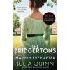 The Bridgertons: Happily Ever After - Julia Quinn