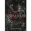 Vzdaj sa mi - Leigh Rivers