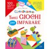 Tanti giochi per imparare (Lucy Painter)(Pevná)