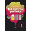 Od elixírov po lieky (Lívia Hlavačková)