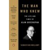 Man Who Knew (Sebastian Mallaby)(Brožovaná)