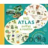 Můj atlas zvířat a rostlin - Monika Kopřivová