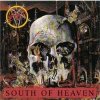 SLAYER - SOUTH OF HEAVEN
