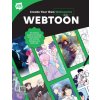 Create Your Own Webcomics with WEBTOON (WEBTOON Entertainment,Walter Foster Creative Team)(Brožovaná)