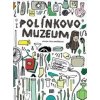 Polínkovo muzeum