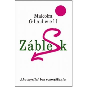 Záblesk - Malcom Gladwell