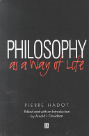 Philosophy as a Way of Life Hadot Pierre