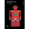Robots 1:2. R.F. Collection | Rolf Fehlbaum, Fifo Stricker (EN)