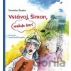 Vstávaj, Šimon, niekde horí - Stanislav Štepka, Jozef Gertli Danglár (ilustrátor)