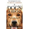 Dog's Purpose (W. Bruce Cameron)(Brožovaná)