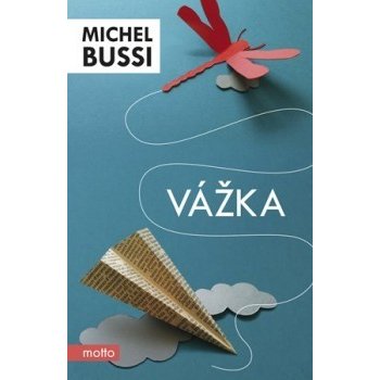 Vážka - brožovaná Michel Bussi SK