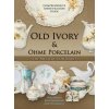 Old Ivory & Ohme Porcelain