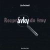 Rozprávky do tmy - Pochanič Ján