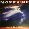 Morphine - Cure For Pain / Vinyl [LP]