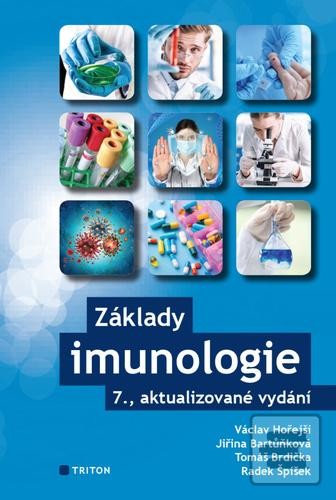 Základy imunologie - Jiřina Bartůňková, Václav Hořejší, Tomáš Brdička, Radek Špíšek