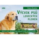 Výcvik psů loveckých plemen - Karel Zelníček