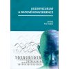 Audiovizuální a datové konvergence - Kříž J., Sedlák P.