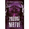 Strážkyně hrobů 3: Zrůdní mrtví