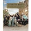 Downton Abbey: A New Era - The Official Film Companion