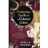 Protection Spells of a Wicked Witch