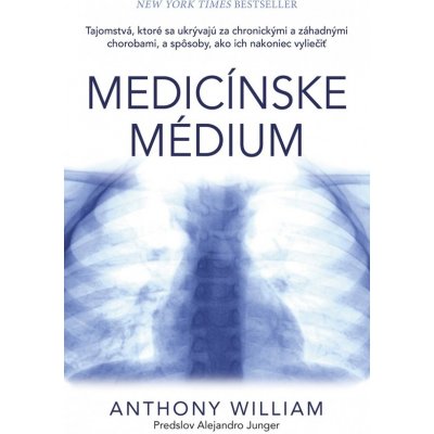 Medicínske médium - Anthony William