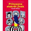 Princezna stokrát jinak - Tomáš Belko